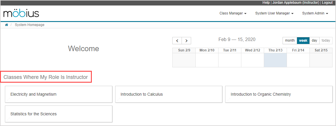 The System Homepage has the "Class Where My Role Is Instructor" heading.